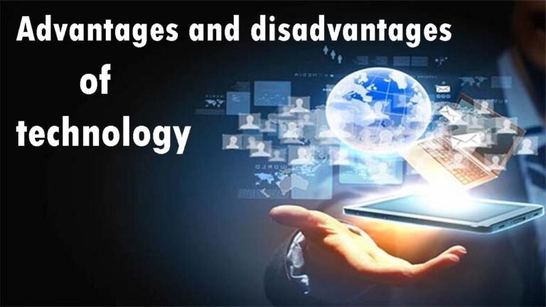 Advantages and Drawbacks of Modern Technology in 2026